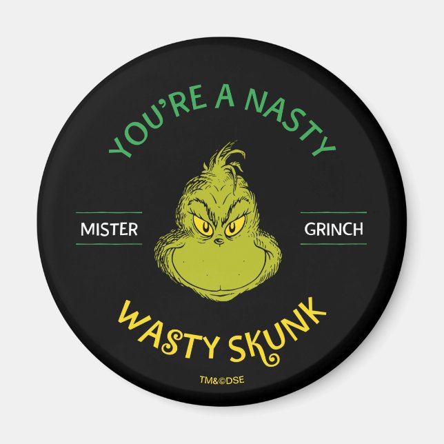 Aimant Mister Grinch | Vous êtes un sale con (Devant)