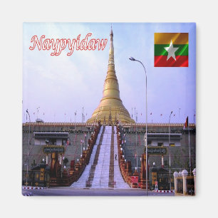 Aimant MM - Myanmar Birmanie - Naypyidaw