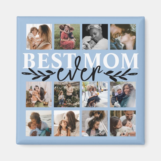 Aimant Modern Best Mom Ever Blue Photo Collage (Devant)