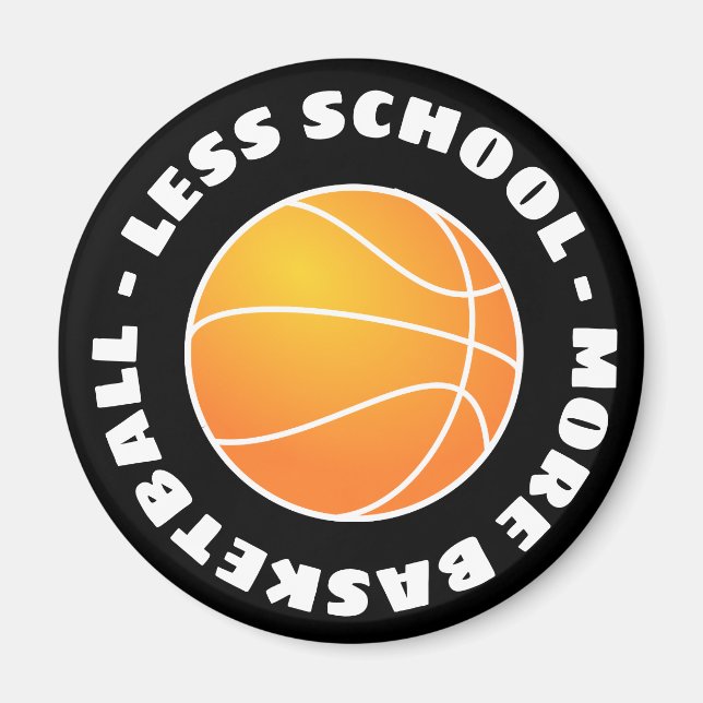 Aimant Moins d'école Plus de basket-ball (Devant)