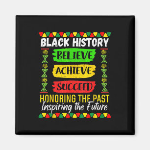 Aimant Mois de l'histoire des Noirs Croire Réussir Réussi