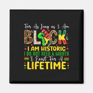 Aimant Mois de l'histoire des Noirs Tant que je suis Noir