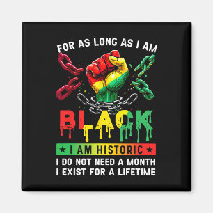 Aimant Mois de l'histoire des Noirs Tant que je suis Noir