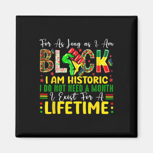 Aimant Mois De L'Histoire Noire Tant Que Je Suis Noir Je