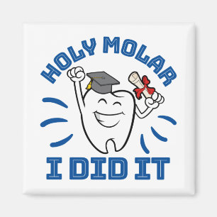 Aimant Molaire Sainte J'ai Réussi Diplômée en Hygiène Den