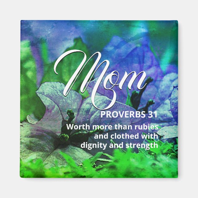 Aimant MOM Bonne fête des mères PROVERBS 31 Blue Green (Devant)