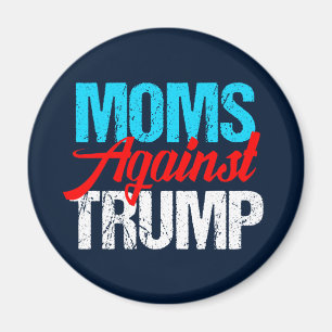 Aimant Moms contre l'élection politique de Trump
