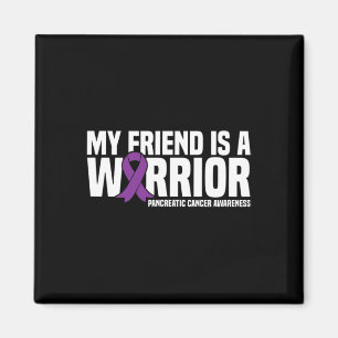 Aimant Mon ami est un guerrier Pancréatique Cancer Sensib