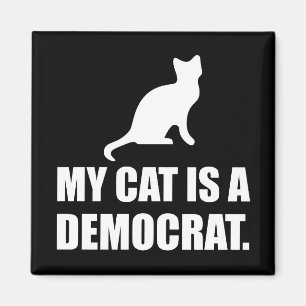 Aimant Mon chat est un politique drôle de Démocrate