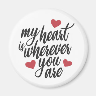 Aimant Mon coeur est partout où vous êtes Valentin   Magn