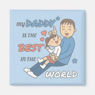 Aimant Mon Papa Est La Meilleure Fête des pères Mignonne