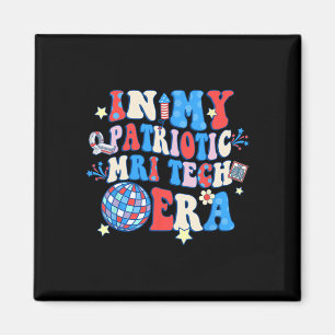 Aimant Mon Patriotique Mri Era Mri Tech 4 juillet heureux