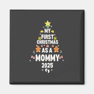 Aimant Mon premier Noël en tant que maman 2025 Xmas 
