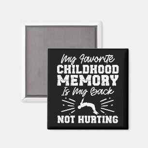 Aimant Mon souvenir d'enfance préféré - Citation sarcasti