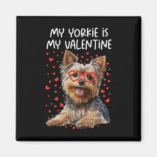 Aimant Mon Yorkie est mon Saint-Valentin Yorkshire Terrie