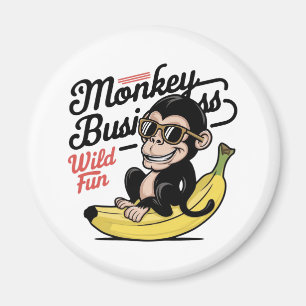 Aimant Monkey Business, Fun sauvage