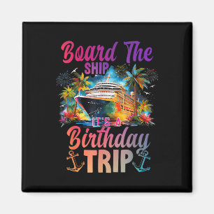 Aimant Monter à bord du navire C'est un voyage d'annivers