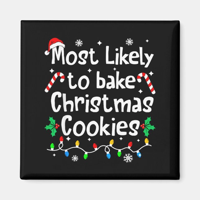 Aimant Most Likely To Bake C-hristmas Cookies Baker Match (Devant)