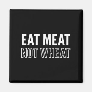 Aimant Motivation Manger Viande Pas Blé Keto Diet Message
