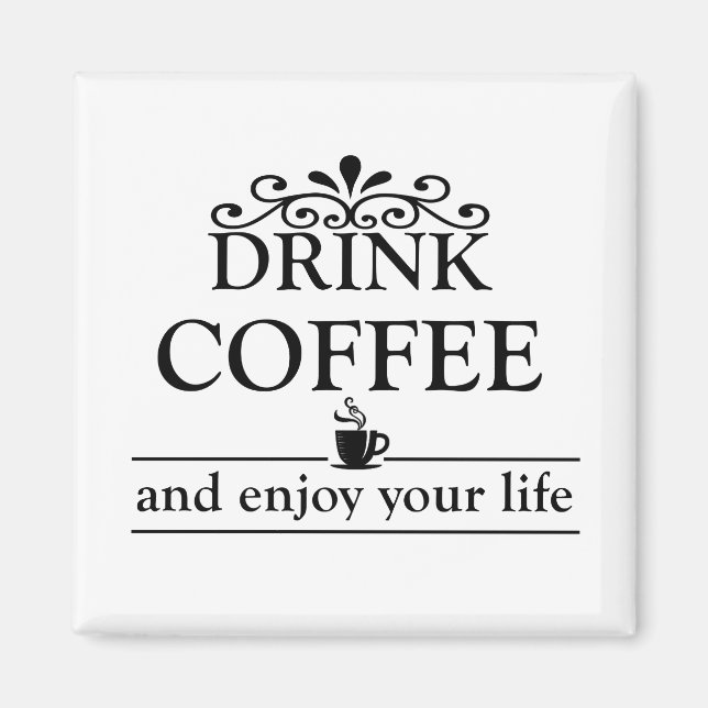 Aimant Motivationnel amusant buveur citations café (Devant)