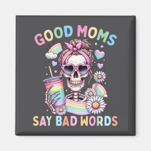 Aimant mots Bonnes mères sarcastiques squelette mauvais d