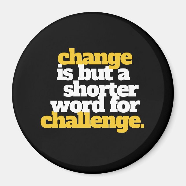Aimant Mots Inspirants Changement et Défi (Devant)