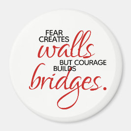 Aimant Mots Inspirants Courage Construit Des Ponts
