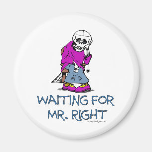 Aimant Mr.Right de attente