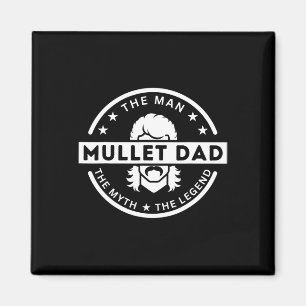 Aimant Mullet Père Dit L'Homme Le Mythe La Légende