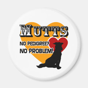 Aimant Mutts : Pas de Pedigree ? Pas de problème !
