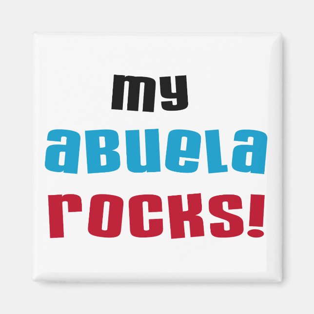 Aimant My Abuela Rocks T-shirts et cadeaux (Devant)