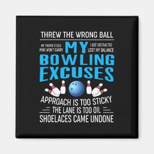 Aimant My Bowling Excusez Bowling T Shirts Funny Bowler G