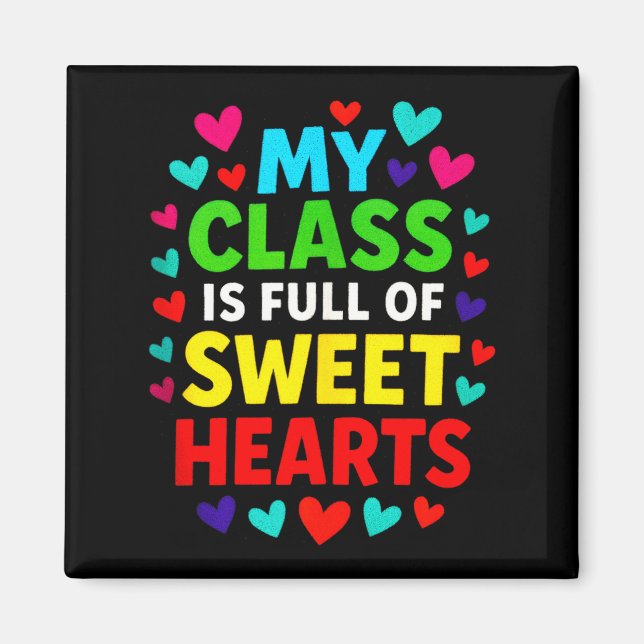 Aimant My Cl Is Full - Teachers Valentines School Love Ta (Devant)