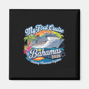 Aimant My First Cruise Bahamas 2025 Cute Première Croisiè
