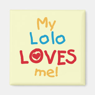 Aimant My Lolo Loves Me T-shirts et cadeaux