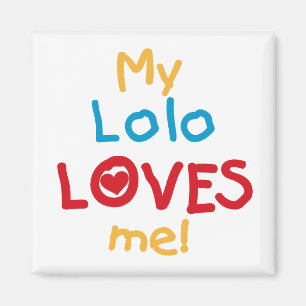 Aimant My Lolo Loves Me T-shirts et cadeaux