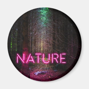 Aimant Mystère forêt d'épinette nature néon magenta signe
