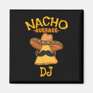 Aimant Nacho Moyenne Dj Cinco De Mayo Fiesta Partie Mexic