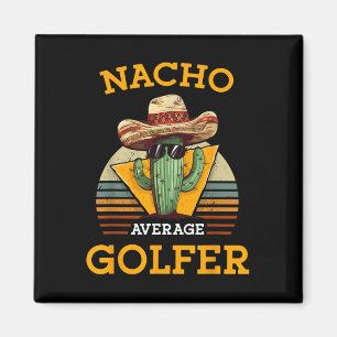 Aimant Nacho Moyenne Golfeur Funny Mexicain joueur de gol