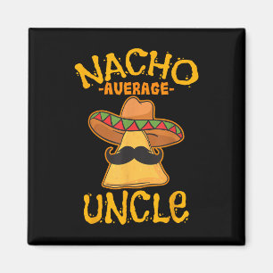 Aimant Nacho Moyenne Oncle Cinco De Mayo Sombrero Mexicai