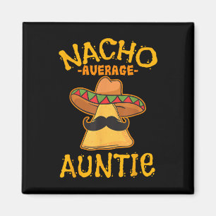 Aimant Nacho Tante Moyenne Mexicaine Cinco De Mayo Tante