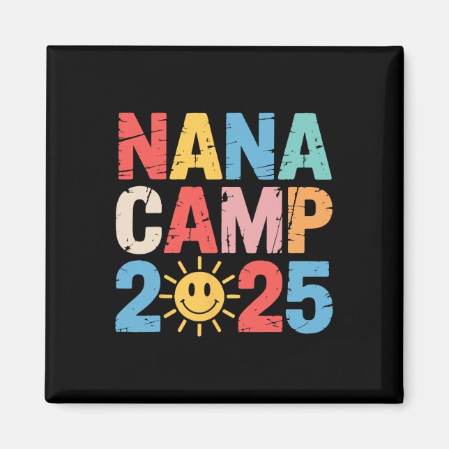 Aimant Nana Camp 2025 Family Vacation Summer Camp Camping (Devant)