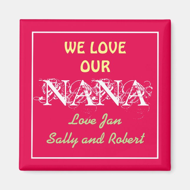 Aimant NANA We Love You Modern Script Kids Noms mignons (Devant)