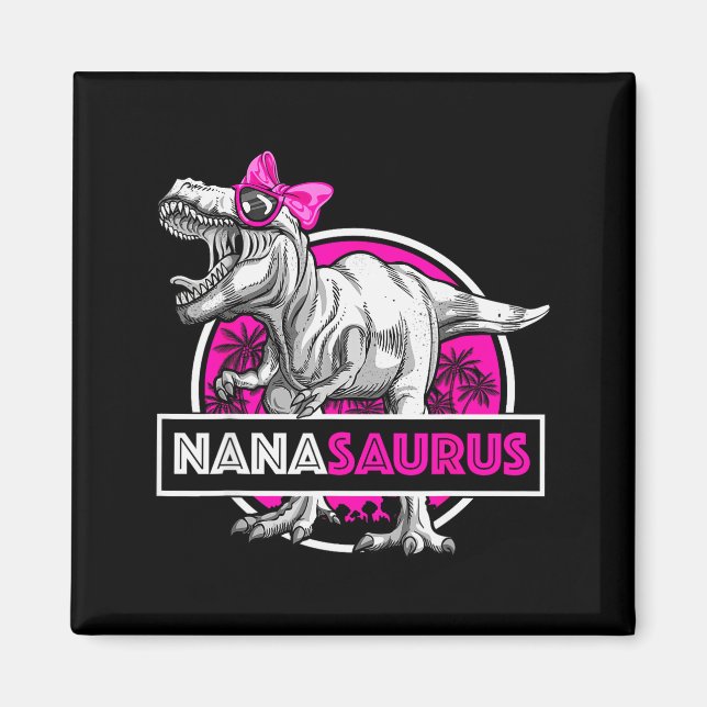 Aimant Nanasaurus T-rex Matching Funny Grandma Saurus Din (Devant)