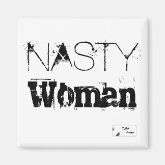 Aimant Nasty Woman