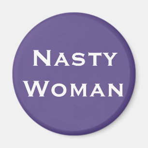 Aimant Nasty Woman, Gras Texte Blanc sur Violet