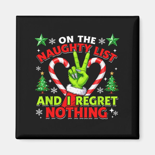 Aimant Naughty List Regret Nothing Christmas Funny Xmas  (Devant)