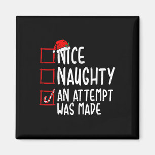 Aimant Naughty Ou Nice Drôle Une Tentative A Été Faite Ch