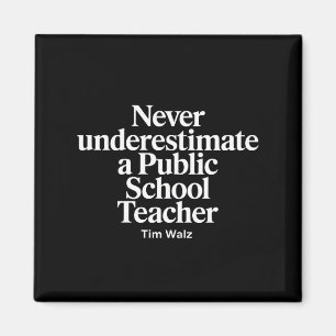 Aimant Ne jamais sous-estimer Kamala, enseignant d'école 