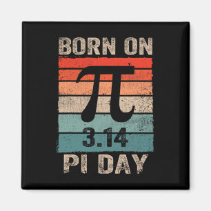Aimant Né Le Jour Du Pi Anniversaire 2025 Joyeux Thé Math